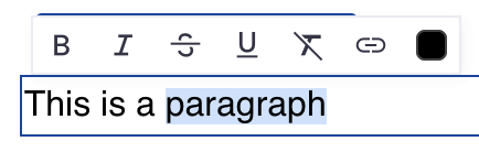 The text "paragraph" is highlighted in the visual editor. Above that are a series of properties you can choose to style the text. For a slot, this is made possible when you set marks in the <script> tag.