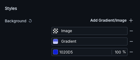 Example of a properties menu. Under styles, the first field is background. Three values have been specified. The top one is an image, followed by a blue gradient, followed by a solid blue color. width